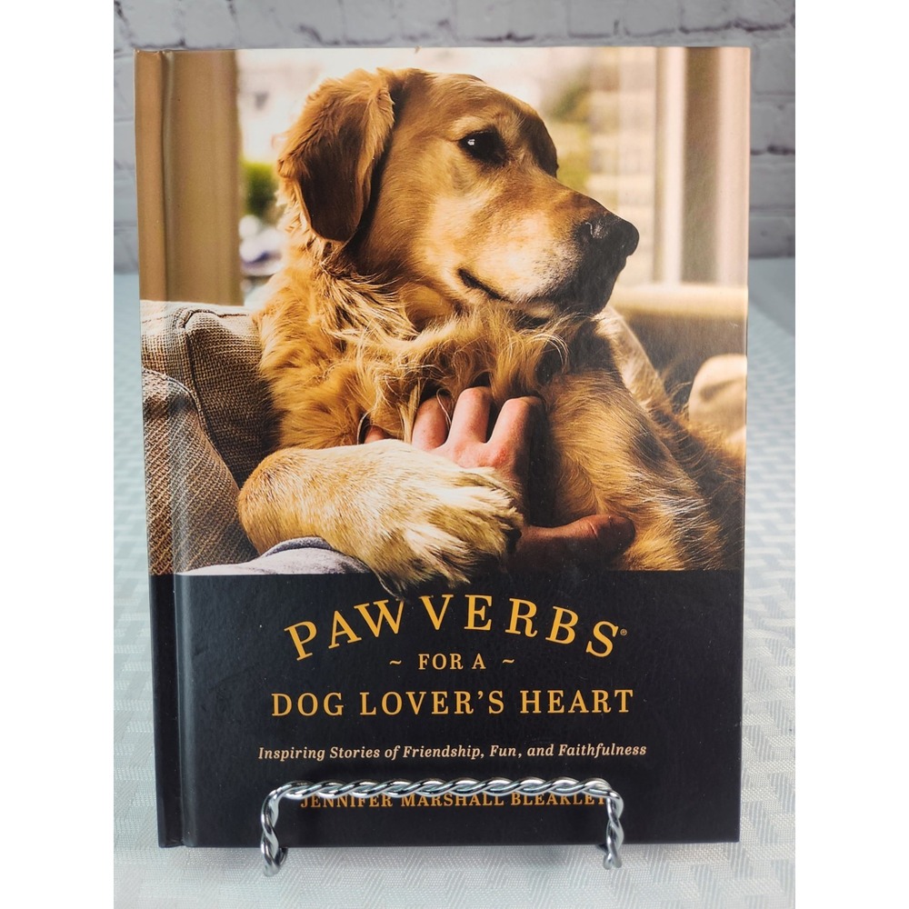 Pawverbs for a Dog Lover's Heart by Jennifer Marshall Bleakley 2020 Hard...